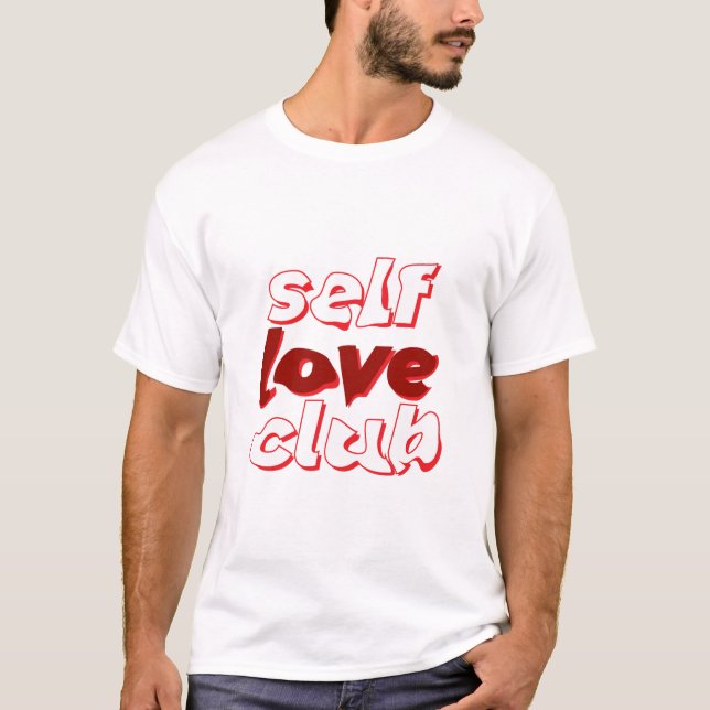 Self Kärlek Klubb T Shirt (Framsida)