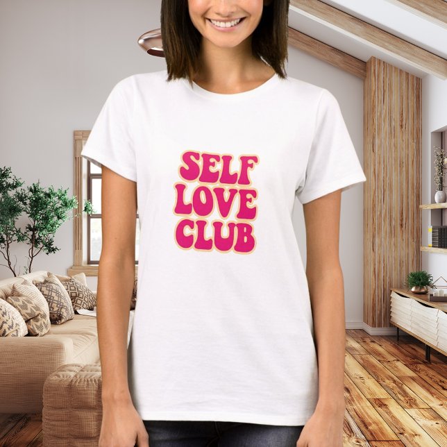 Self Love Club pink yellow quote humor T Shirt (Skapare uppladdad)