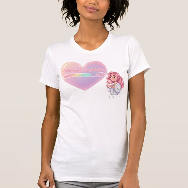 Self-Love Loading – 80% and Rising - Self-Care T Shirt (Framsida)