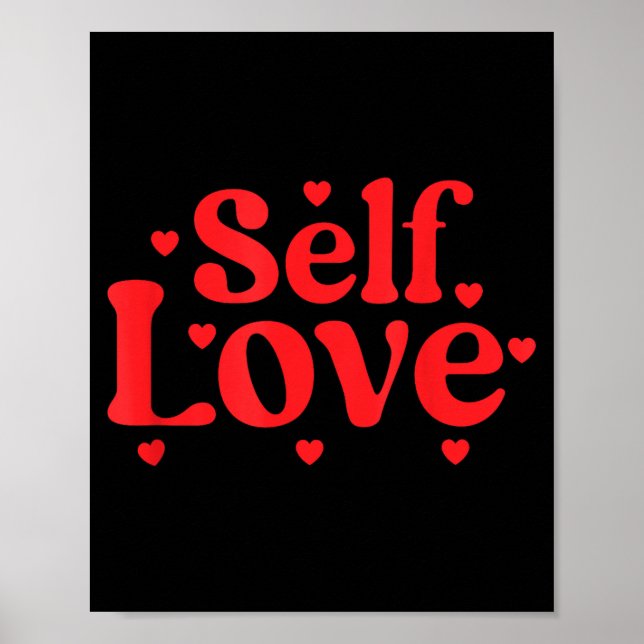 Self Love Valentines Day Self Care Womens  Poster (Framsidan)