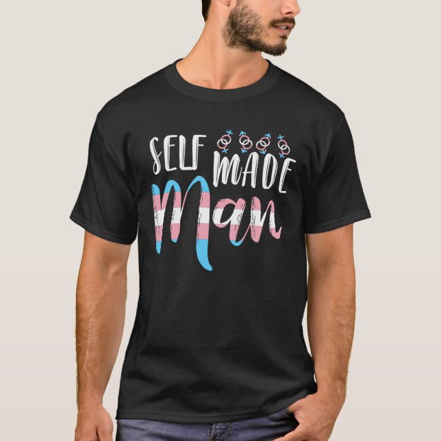 Self Made Man Transman LGBT Trans Flagga T Shirt (Framsida)