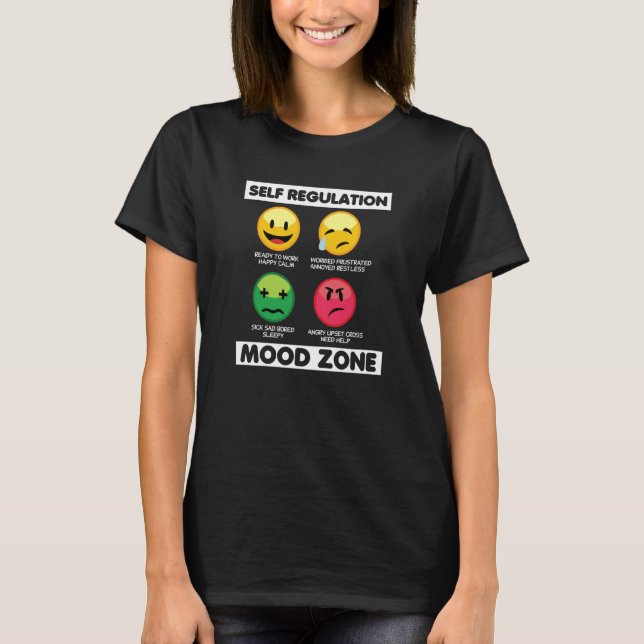 Self Regulation Mood Zone Occupational Therapy The T Shirt (Framsida)