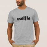 #selfie shirt t shirt<br><div class="desc">Bevisa för dina 10 000 instagram-anhängare att det är verkligen med den här #selfie t-shirt. Hashtag ingår!</div>