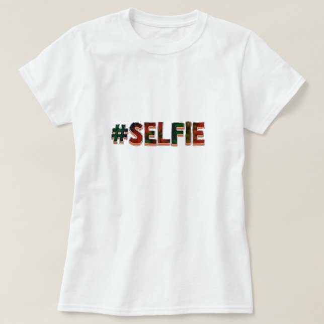#Selfie T-Shirt (Design framsida)