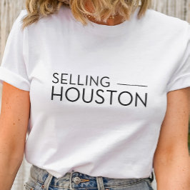 Selling Houston - Selling Sunset T-Shirt Realtors