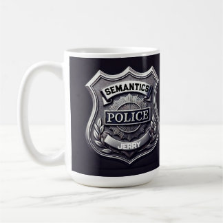 SEMANTICS Police mugg - anpassadet