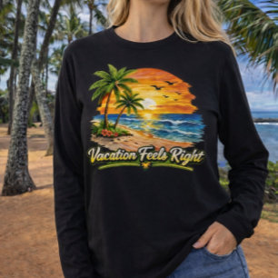 Semester Känns Rätt Tropisk Strand Långärmad US T Shirt