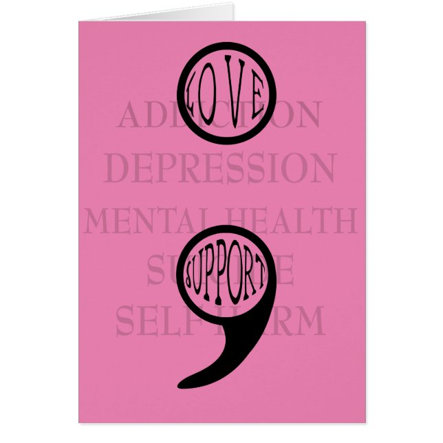 Semi Colons nya betydelse Kärlek & support Hälsningskort (Framsidan)