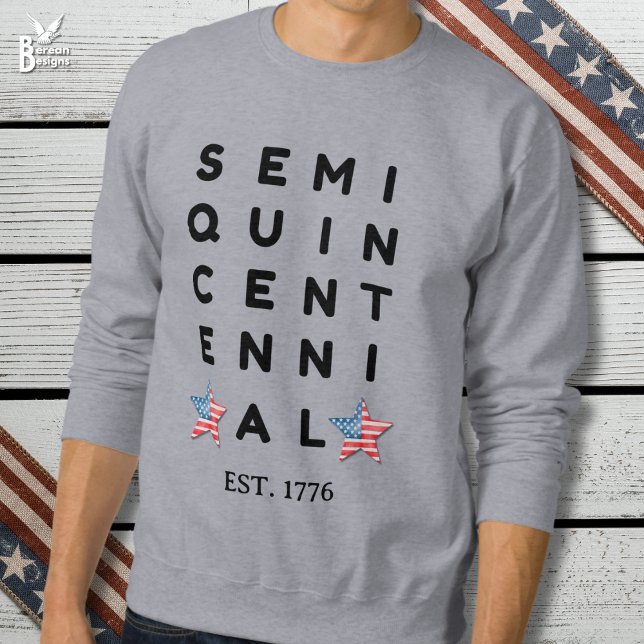 Semi quincentennial 1776 2026 America 250th Year  Lång Ärmad Tröja (Gray SEMIQUINCENTENNIAL sweatshirt to celebrate USA 250 years of Independence)