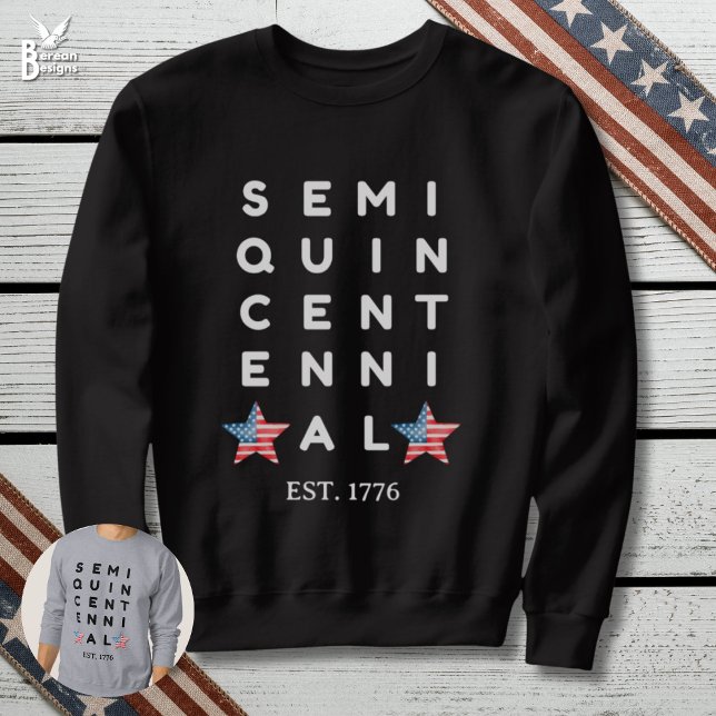 Semi quincentennial USA 250 Years Lång Ärmad Tröja (SEMI QUINCENTENNIAL sweatshirt celebrating 250th anniversary of USA Independence on July 4th)