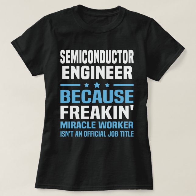 Semiconductor Ingenjör T Shirt (Design framsida)