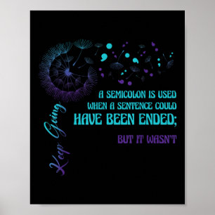 Semikolon Definition Dandelion Suicide Prevention Poster