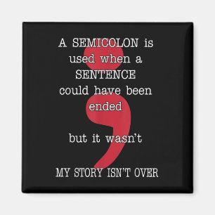 Semikolon Suicide Prevention Awareness Min histori Magnet
