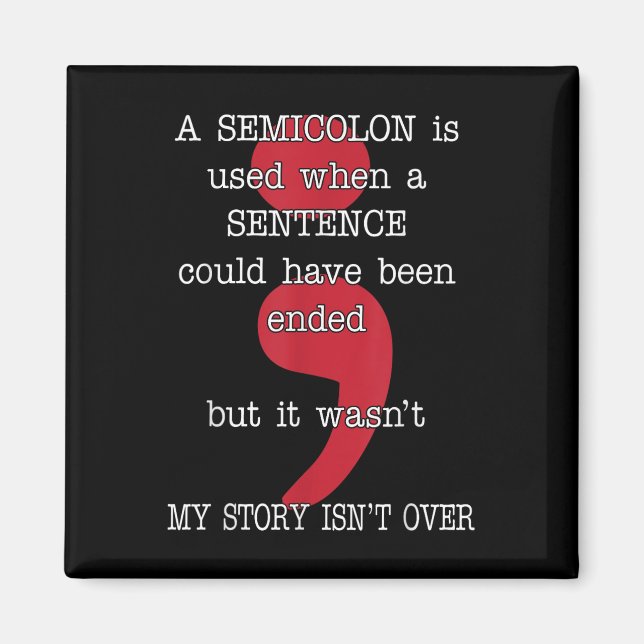 Semikolon Suicide Prevention Awareness Min histori Magnet (Framsidan)