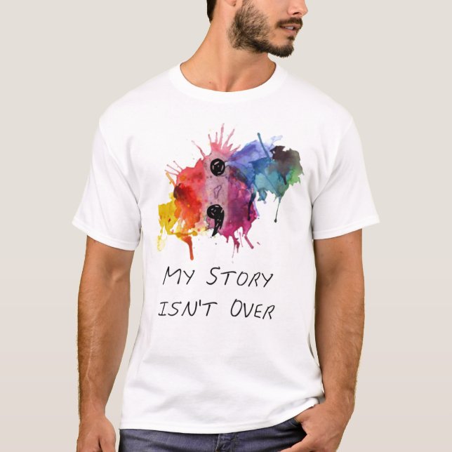 Semikolonet min berättelse är inte över t-shirt (Framsida)