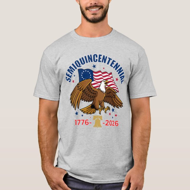 Semiquincentennial Bald Eagle T-Shirt (Framsida)