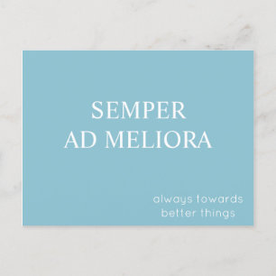 Semper Ad Meliora Latin Quote Turcos Vykort