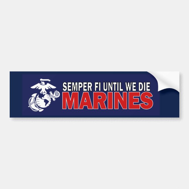 Semper Fi tills vi dör USMC Bumper-etikett Bildekal (Framsidan)