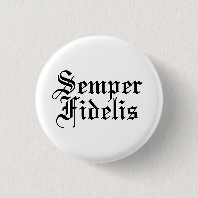 Semper Fidelis - latinsk fras Knapp (Framsida)