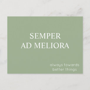 Semper och Meliora Latin Quote Sage Grönt Vykort