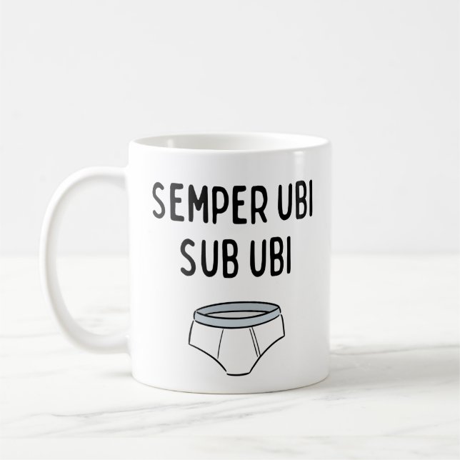 Semper Ubi Sub Ubi - Funny latinsk fras Kaffemugg (Vänster)