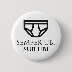 Semper Ubi underUbi latinskt skämtemblem Knapp
