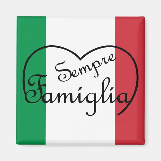 Sempre Famiglia Italias "Always Family Family Hear Magnet (Framsidan)