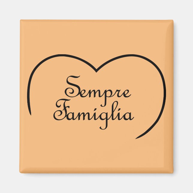Sempre Famiglia Italias "Always Family Family Hear Magnet (Framsidan)
