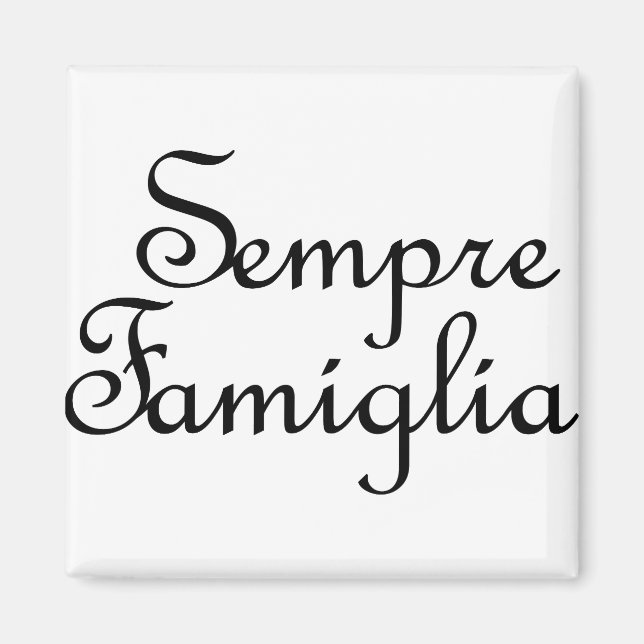 Sempre Famiglia - Italienska - Alltid familj Magnet (Framsidan)