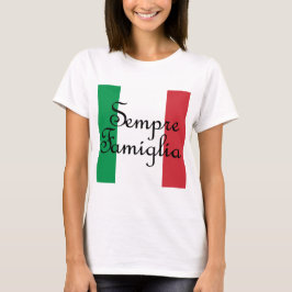Sempre Famiglia och Italienska flagga färger T Shirt