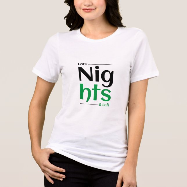 Sena nätter och Lofi T Shirt (Framsida)