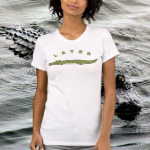 Senare Alligator Rolig T-Shirt – Cool Gator