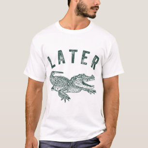 Senare Gator Alligator Offensisive Crokodile T Shirt
