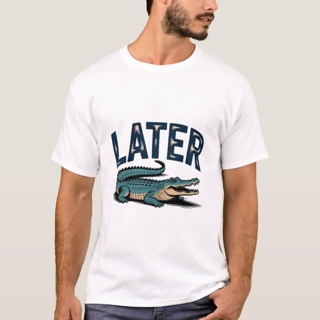 Senare Gator Alligator T Shirt (Framsida)