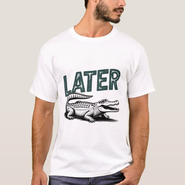 Senare Gator Alligator T Shirt (Framsida)