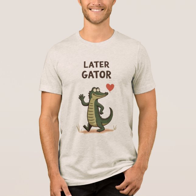 Senare Gator Rolig Alligator Adjö T Shirt (Framsida)