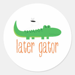 Senare Gator Runt Klistermärke