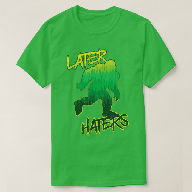 Senare Haters T Shirt (Design framsida)