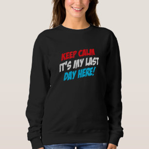Senaste dagen på jobbet, då pensionerad medarbetar t shirt