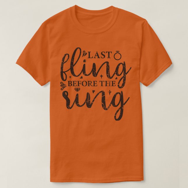 Senaste flygning före Ring Bride Bridesmaid Bachel T Shirt (Design framsida)