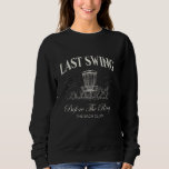 Senaste gången före Bachelorette Party-disketten i T Shirt<br><div class="desc">Senaste mötet före Ring Bachelorette Party-skiva Golf</div>