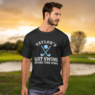Senaste gången före Golf Bachelor i Ring T Shirt