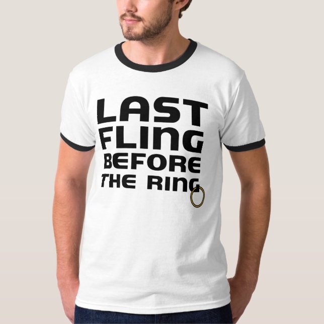 Senaste gången före Ring Bachelor Party Ringer T-shirt (Framsida)