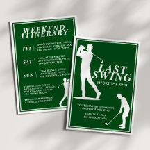Senaste gången före Ring Golf Bachelor Helg