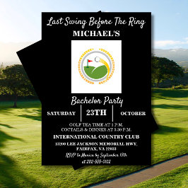 Senaste gången före Ring | Golf Bachelor Party Inbjudningar