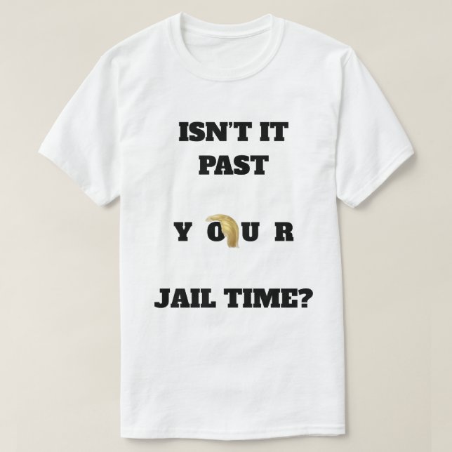 Senaste Jail Time T-Shirt (Design framsida)