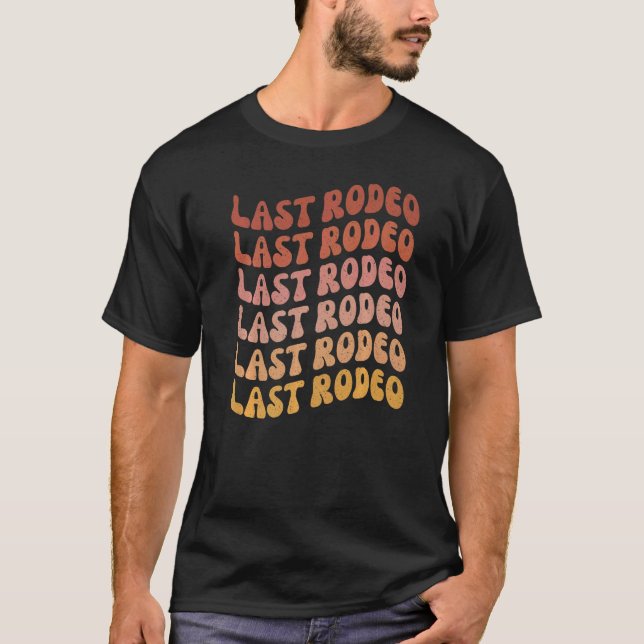 Senaste Rodeo Bachelorette Party-utdelningsförmåne T Shirt (Framsida)