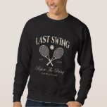 Senaste sessionen före Ring-partiet Lång Ärmad Tröja<br><div class="desc">Senaste sessionen inför Ring Bachelorette Party Tennis Bride</div>
