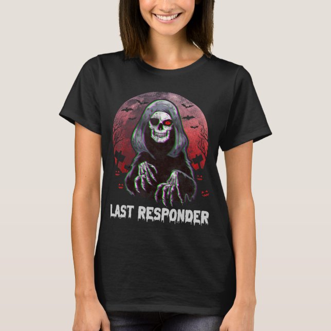 Senaste svararen Grim Reaper Mörk Humor Halloween T Shirt (Framsida)