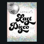 Senaste välkomstsignatur för Disco Bachelorette Pa Poster<br><div class="desc">Kom igång med den sista diskon! Den här designen har ett retrotypsnitt med glam-mousserande konetti och en funky disco boll. Byt lätt färg mot rosans bakgrund och hela typsnitt! Se hela samlingen för mer matchande objekt!</div>
